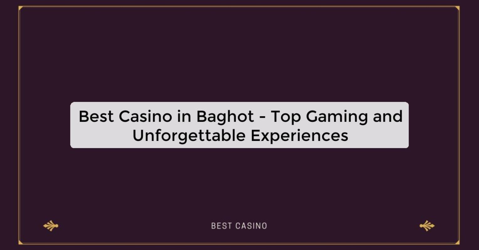 Best Casino in Baghot - Top Gaming Destination in the City